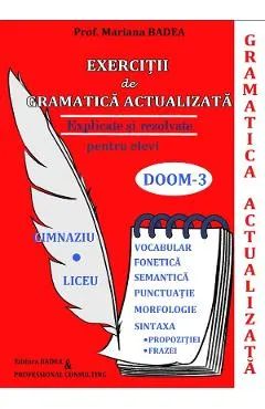 Coperta cărții Exercitii de gramatica actulizata. Explicate si rezolvate pentru elevi. Doom 3
