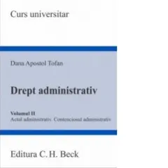Coperta cărții Drept administrativ Vol.2. Actul administrativ. Contenciosul administrativ