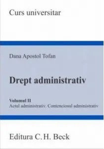 Coperta cărții Drept administrativ Vol.2. Actul administrativ. Contenciosul administrativ