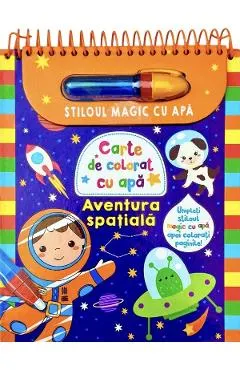 Coperta cărții Aventura spatiala. Stiloul magic cu apa