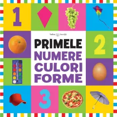 Coperta cărții Bebe invata - Primele numere, culori, forme