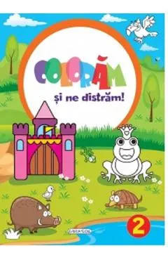 Coperta cărții Coloram si ne distram! 2