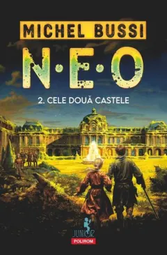 Coperta cărții N.E.O. 2. Cele două castele