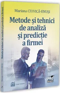 Coperta cărții Metode si tehnici de analiza si de predictie a firmei