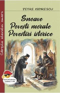 Coperta cărții Snoave. Povesti morale. Povestiri istorice