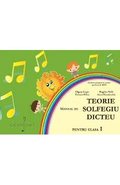 Coperta cărții Manual de teorie, solfegiu, dicteu - Clasa 1 - Olguta Lupu, Bogdan Voda, Tatiana Hilca, Anca Haralambie
