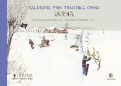 Coperta cărții Călătorie prin tradițiile Chinei. Iarna