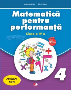 Coperta cărții Matematica pentru performanta. Clasa a IV-a