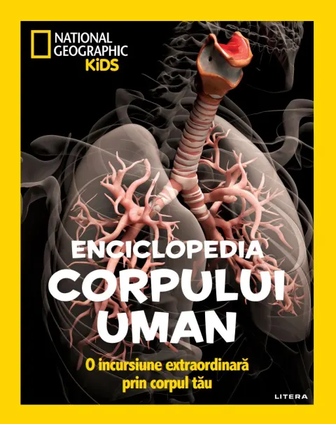 Coperta cărții National Geographic Kids. Enciclopedia corpului uman. O incursiune extraordinara prin corpul tau