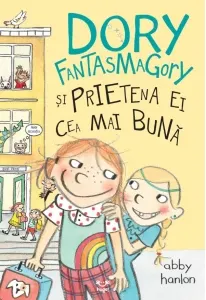 Coperta cărții Dory Fantasmagory și prietena ei cea mai bună (Vol. 2)