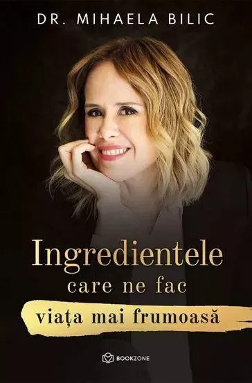 Coperta cărții Ingredientele care ne fac viața mai frumoasă