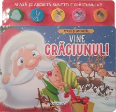Coperta cărții Apasă și ascultă! Vine Crăciunul!