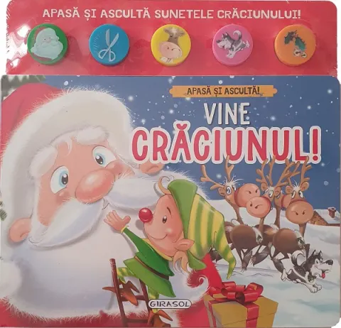 Coperta cărții Apasă și ascultă! Vine Crăciunul!