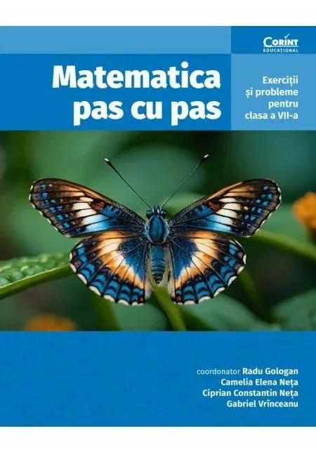 Coperta cărții Matematica pas cu pas. Exercitii si probleme pentru clasa a VII-a, editia a II-a revizuita si adaugita