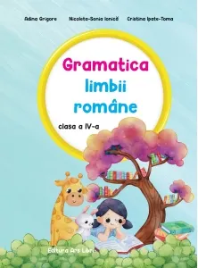 Coperta cărții Gramatica limbii romane. Clasa a IV-a