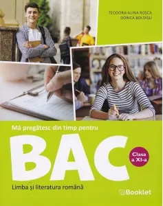 Coperta cărții Ma pregatesc din timp pentru BAC, clasa a XI-a. Limba si literatura romana