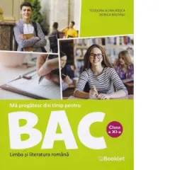Coperta cărții Ma pregatesc din timp pentru BAC, clasa a XI-a. Limba si literatura romana