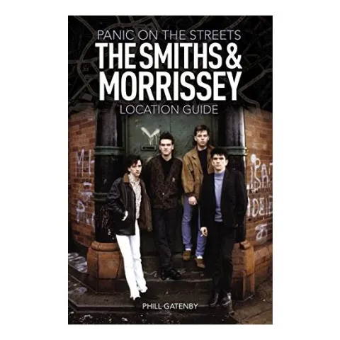 Coperta cărții Panic on the Streets - The Smiths & Morrissey