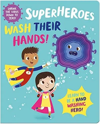 Coperta cărții Superheroes Wash Their Hands!
