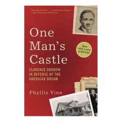 Coperta cărții One Man's Castle : Clarence Darrow in Defense of the American Dream