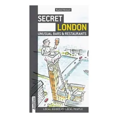 Coperta cărții Secret London Unusual Bars And Restaurants