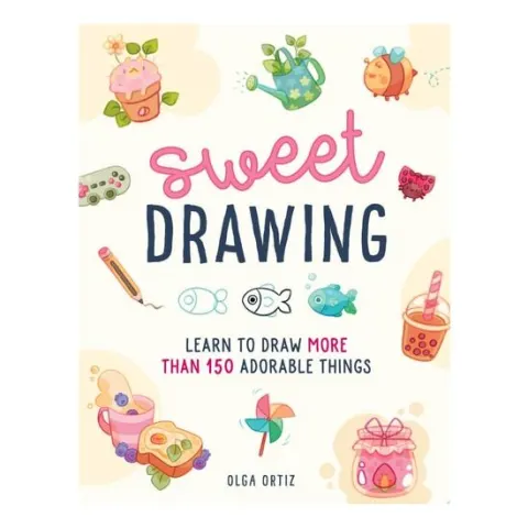 Coperta cărții Sweet Drawing: Learn To Draw More Than 150 Adorabl(...)