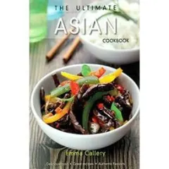 Coperta cărții The Ultimate Asian Cookbook