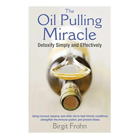 Coperta cărții The oil pulling miracle