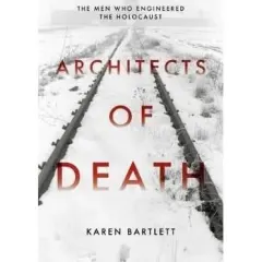 Coperta cărții Architects of Death: The Family Who Engineered the Holocaust