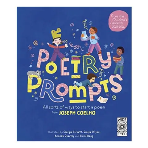 Coperta cărții Poetry Prompts, Joseph Coelho, Georgie Birkett, Amanda Quartey, Grasya Oliyko, Viola Wang