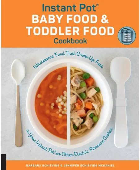 Coperta cărții Instant Pot Baby Food and Toddler Food Cookbook,