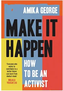 Coperta cărții Make it Happen : How to be an Activist