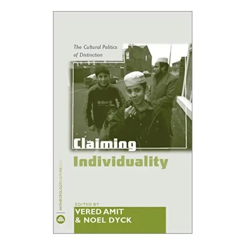 Coperta cărții Claiming Individuality, Noel Dyck, Vered Amit