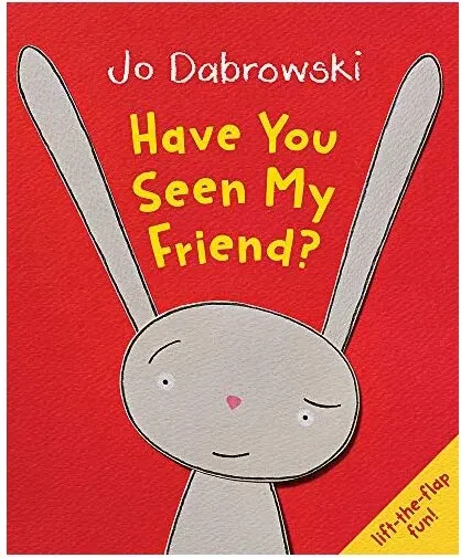 Coperta cărții Have You Seen My Friend?, Jo Dabrowski