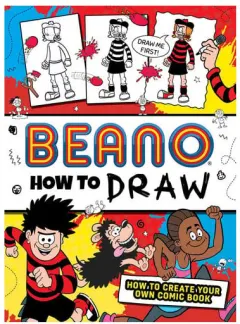 Coperta cărții BEANO NON-FICTION Beano how to Draw