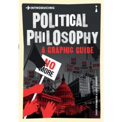 Coperta cărții Introducing Political Philosophy: A Graphic Guide