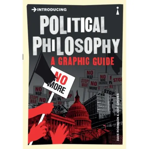 Coperta cărții Introducing Political Philosophy: A Graphic Guide