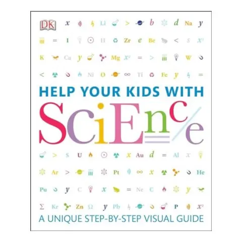 Coperta cărții Help Your Kids With Science A Unique Stepbystep Visual Guide, DK