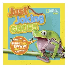 Coperta cărții National geographic kids - just joking gross