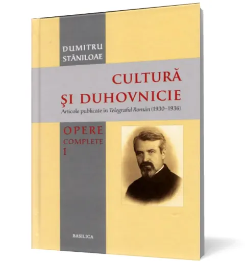 Coperta cărții Cultură și duhovnicie (vol. 1): Articole publicate în Telegraful Român (1930-1936)