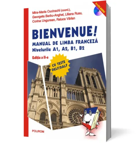 Coperta cărții Bienvenue! Manual de limba franceza. Nivelurile A1, A2, B1, B2