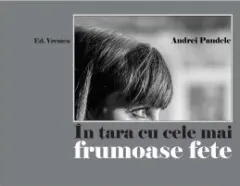 Coperta cărții In tara cu cele mai frumoase fete