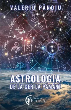 Coperta cărții Astrologia de la Cer la Pământ
