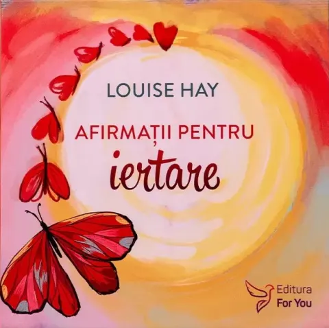Coperta cărții Afirmații pentru iertare (set carte + cartoline)