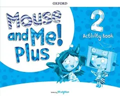 Coperta cărții Mouse and Me Plus 2 Activity Book
