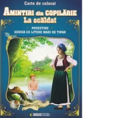 Coperta cărții Amintiri din copilarie: La scaldat. Carte de colorat. Povestire scrisa cu litere mari de tipar