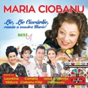 Coperta cărții Lie, lie ciocarlie, raman a voastra Marie!