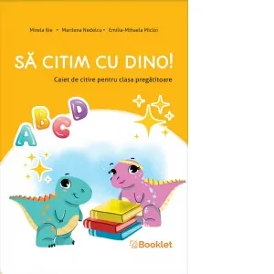Coperta cărții Sa citim cu Dino. Caiet de citire pentru clasa pregatitoare