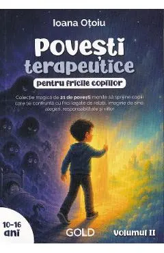 Coperta cărții Povesti terapeutice pentru fricile copiilor Vol.2. 10-16 ani