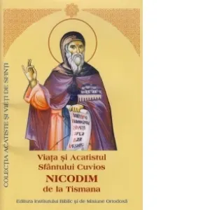 Coperta cărții Viata si Acatistul Sfantului Cuvios Nicodim de la Tismana